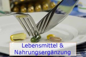 Lebensmittel-Nahrungsergänzung Fluch oder segen ?